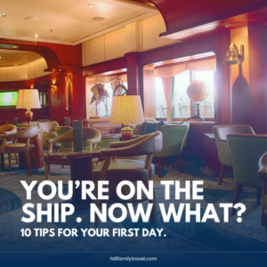 Cruise ship lounge featured in a guide with tips for what to do on the first day of a cruise.