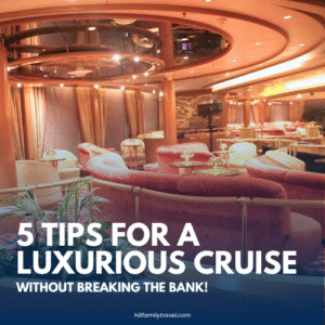 Warm, elegant cruise ship lounge with plush seating and text overlay reading 5 Tips for a Luxurious Cruise Without Breaking the Bank.